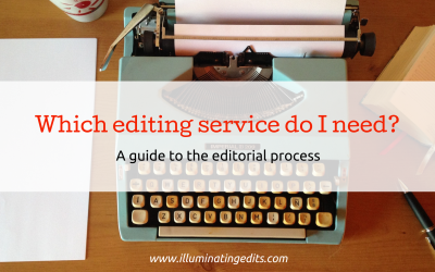 Which editing service do I need? A guide to the editorial process